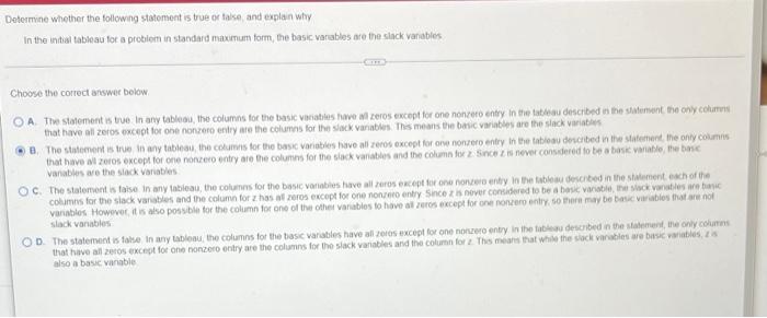 Determine Whether The Following Statement Is True Or False And Explain Why In The Intial Tableau For A Problem In Stand 1