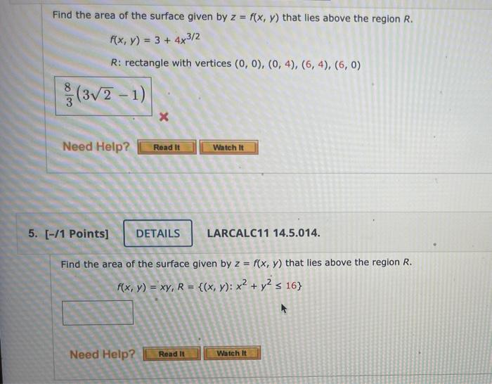 Find The Area Of The Surface Given By Z F X Y That Lies Above The Region R F X Y 3 443 2 R Rectangle With Ve 1