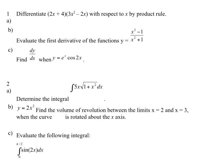 Differentiate 2x 4 3x 2x With Respect To X By Product Rule 1 A B X 1 Evaluate The First Derivative Of The F 1