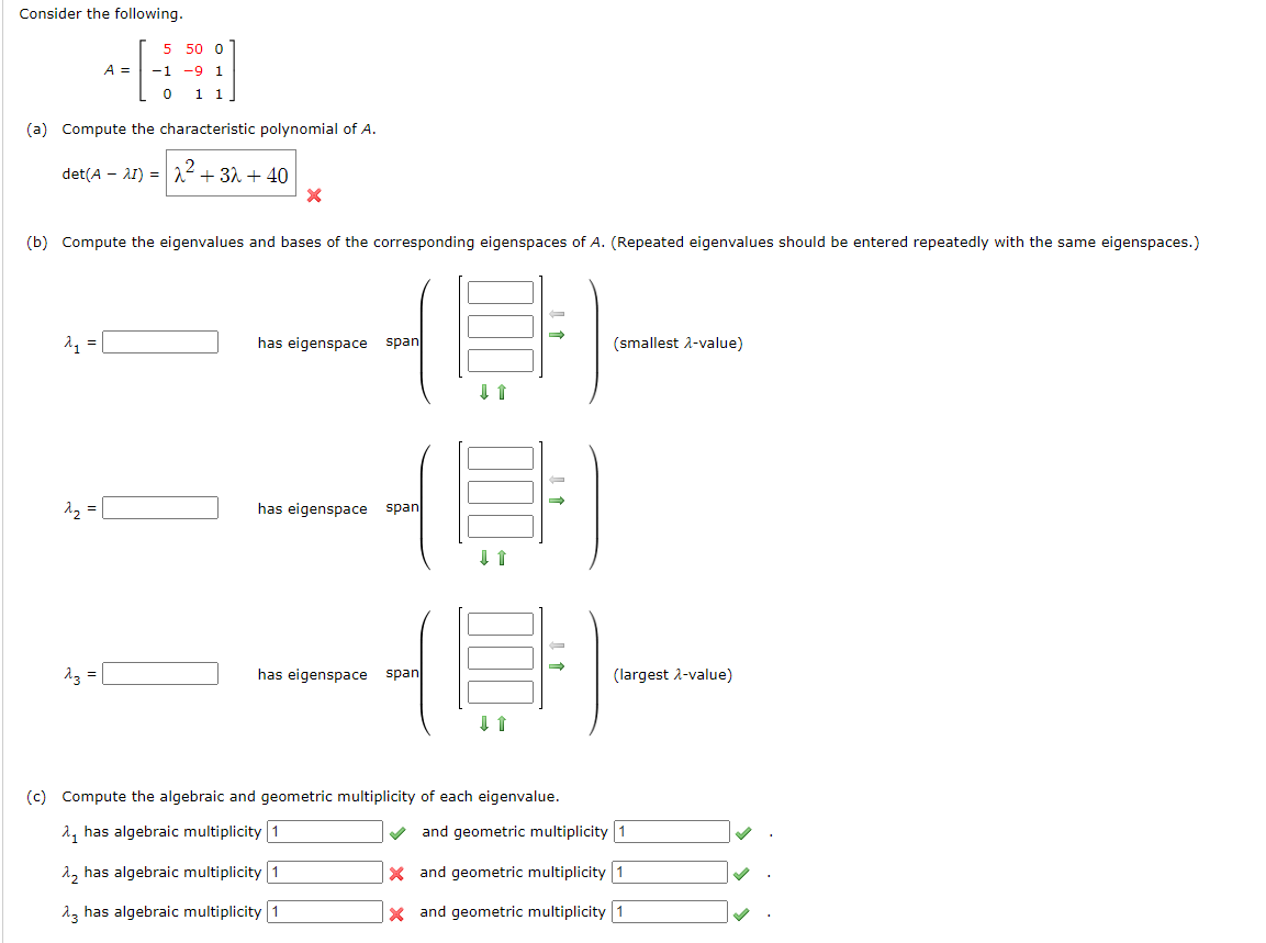Consider The Following A 5 500 1 9 1 0 1 1 A Compute The Characteristic Polynomial Of A Det A 11 22 32 1