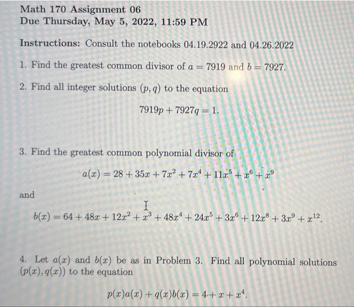 Math 170 Assignment 06 Due Thursday May 5 2022 11 59 Pm Instructions Consult The Notebooks 04 19 2922 And 04 26 2022 1