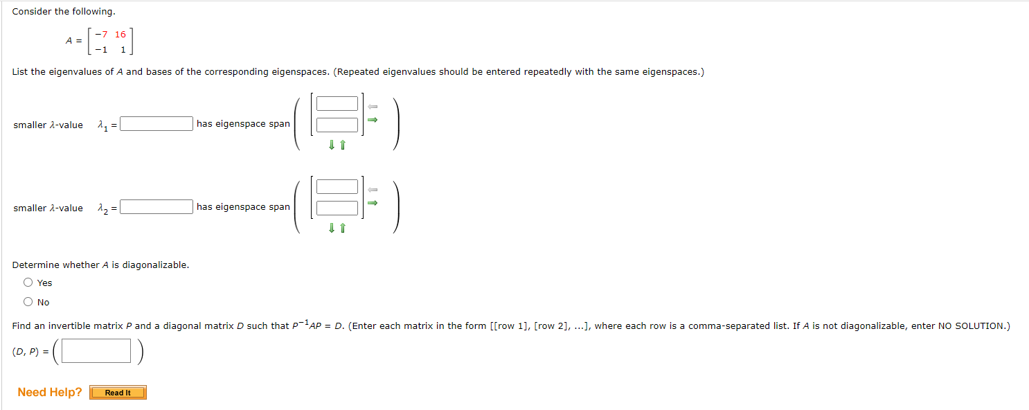 Consider The Following A List The Eigenvalues Of A And Bases Of The Corresponding Eigenspaces Repeated Eige 1