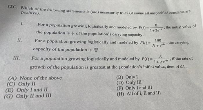 12c Which Of The Following Statements Is Aro Necessarily True Assume All Unspecified Constants Are Positive I Fo 1