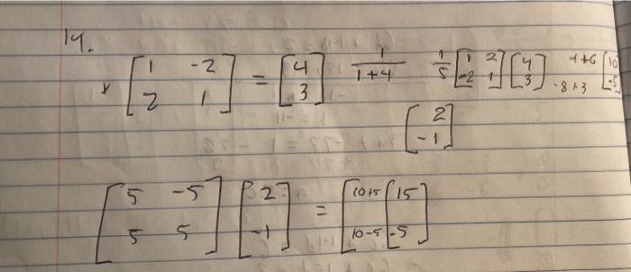 14 Suppose1 4 3 In The Basis 1 2 2 0 Find The Coordinntas Off In The Basis 5 5 5 5 1 2 9th 10 4 3 1 2