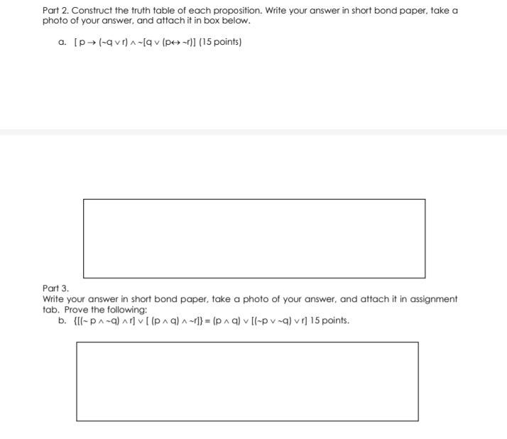 Part 2 Construct The Truth Table Of Each Proposition Write Your Answer In Short Bond Paper Take A Photo Of Your Answe 1