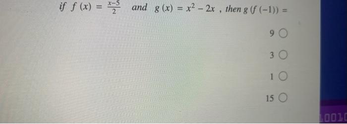 If F X 2 And G X X2 2x Then 8 F 1 90 30 10 15 O 10010 1