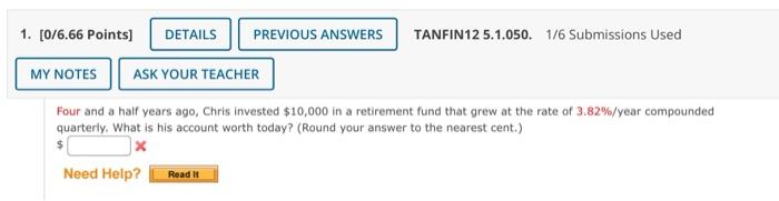 1 0 6 66 Points Details Previous Answers Tanfin12 5 1 050 1 6 Submissions Used My Notes Ask Your Teacher Four And 1