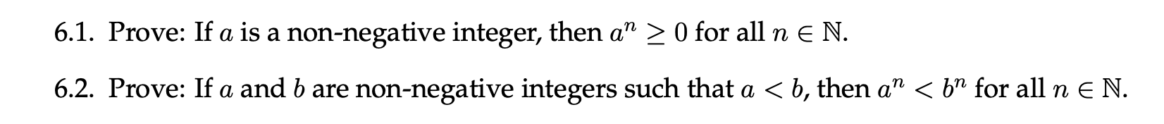 6 1 Prove If A Is A Non Negative Integer Then An 0 For All N E N 6 2 Prove If A And B Are Non Negative Integers 1