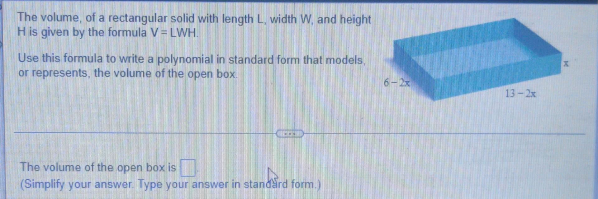 The Volume Of A Rectangular Solid With Length L Width W And Height H Is Given By The Formula V Lwh Use This Formula 1
