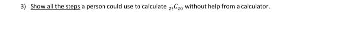 3 Show All The Steps A Person Could Use To Calculate 2zczo Without Help From A Calculator 1