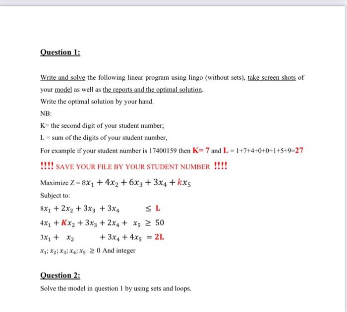 Question 1 Write And Solve The Following Linear Program Using Lingo Without Sets Take Screen Shots Of Your Model As 1