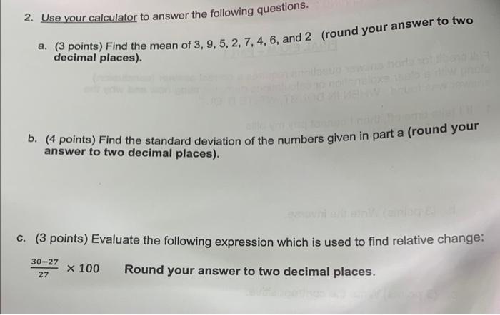 2 Use Your Calculator To Answer The Following Questions A Se Points Find The Mean Of 3 9 5 2 7 4 6 And 2 Rou 1
