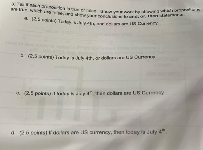 3 Tell If Each Proposition Is True Or False Show Your Work By Showing Which Propositions Are True Which Are False An 1