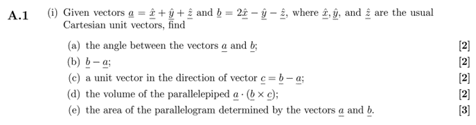 A 1 I Given Vectors A I Y And B 2 Where I And I Are The Usual Cartesian Unit Vectors Find A The An 1
