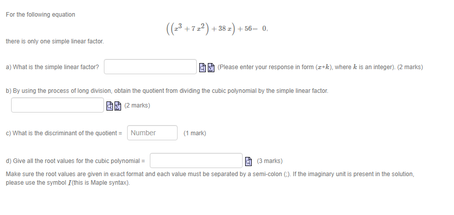 For The Following Equation 23 722 38 2 56 0 There Is Only One Simple Linear Factor A What Is The Simple Line 1