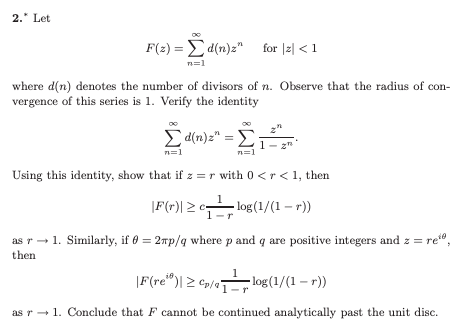 2 Let F X A N Z For 2 1 N 1 Where D N Denotes The Number Of Divisors Of N Observe That The Radius Of Con Vergen 1