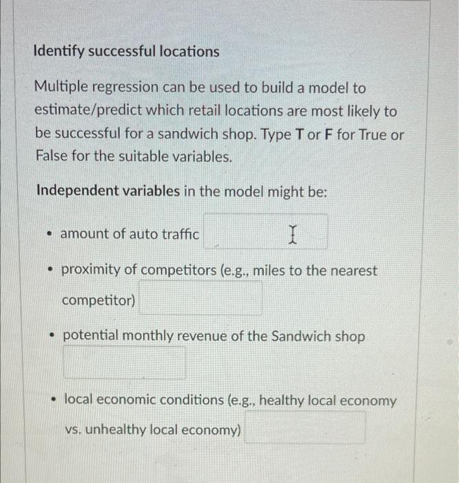 Identify Successful Locations Multiple Regression Can Be Used To Build A Model To A Estimate Predict Which Retail Locati 1