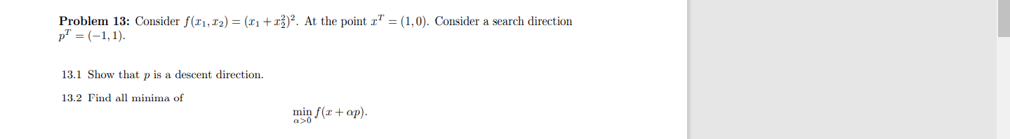 Problem 13 Consider F 11 12 11 R At The Point X1 1 0 Consider A Search Direction Pt 1 1 13 1 Show 1