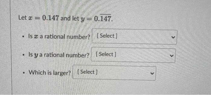 Let A 0 147 And Let Y 0 147 Is A Rational Number Select Is Y A Rational Number Select Which Is Large 1