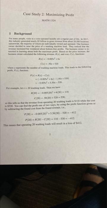 Case Study 2 Maximizing Profit Math 1324 1 Background For Many People Visits To Cooperated Dry Are A Regular Part Of L 1