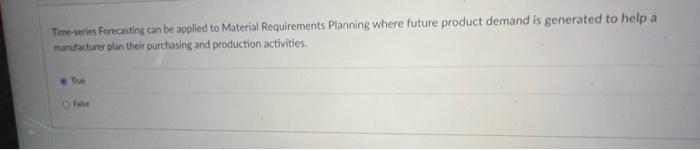 Time Series Forecasting Can Be Applied To Material Requirements Planning Where Future Product Demand Is Generated To Hel 1