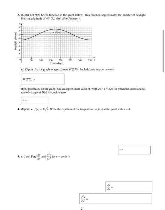 3 6 Pts Let Dll Be The Function In The Graph Below This Function Approximates The Number Of Daylight Hours At A Lat 1