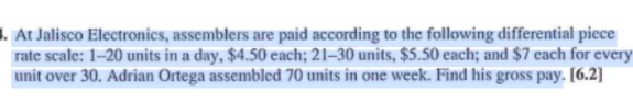 At Jalisco Electronics Assemblers Are Paid According To The Following Differential Piece Rate Scale 1 20 Units In A Da 1
