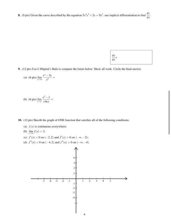 8 9 Pts Given The Curve Described By The Equation 5ry 2x 9 Use Implicit Differentiation To Find Dy Dx Dy Dx 9 1