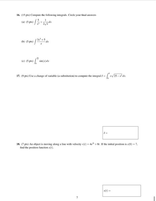 16 15 Pts Compute The Following Integrals Circle Your Final Answers A 5 Ps Zi De B 5 Ps Sdx C 5 Pts 1
