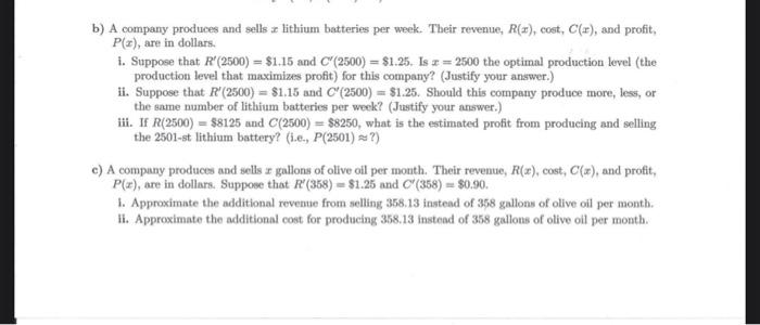 B A Company Produces And Sells A Lithium Batteries Per Week Their Revenue R X Cost C R And Profit P X Are In 1