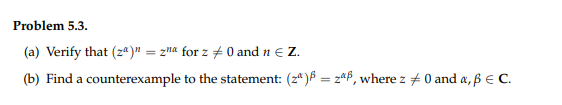 Problem 5 3 A Verify That 24 Zna For Z 70 And N E Z B Find A Counterexample To The Statement Za Zeb Whe 1