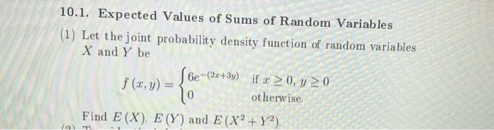 10 1 Expected Values Of Sums Of Random Variables 1 Let The Joint Probability Density Function Of Random Variables X A 1