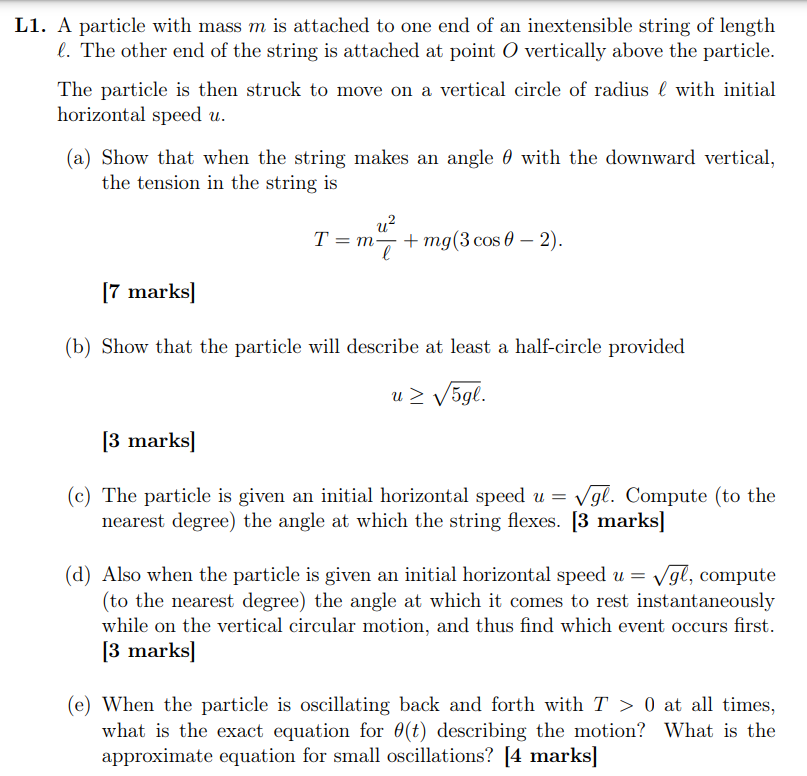 L1 A Particle With Mass M Is Attached To One End Of An Inextensible String Of Length L The Other End Of The String Is 1