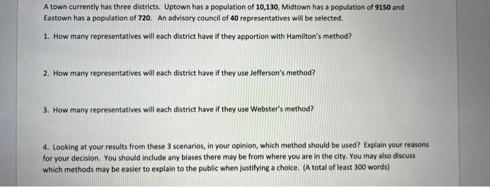 A Town Currently Has Three Districts Uptown Has A Population Of 10 130 Midtown Has A Population Of 9150 And Eastown Ha 1