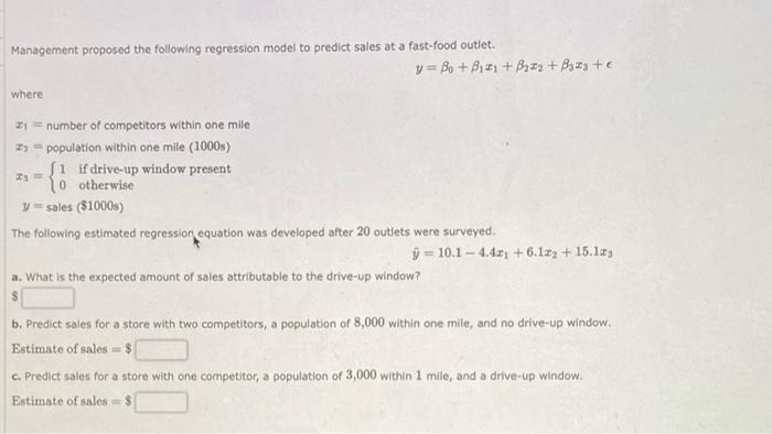 Management Proposed The Following Regression Model To Predict Sales At A Fast Food Outlet Y Bo B 11 B212 B523 1