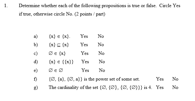 1 Determine Whether Each Of The Following Propositions Is True Or False Circle Yes If True Otherwise Circle No 2 Po 1
