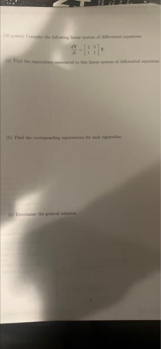 10 Points Consider The Following List Of Differentiat Pantiems Y Y N Find The Rigovalus Sensociated To Thin Liitynte 1