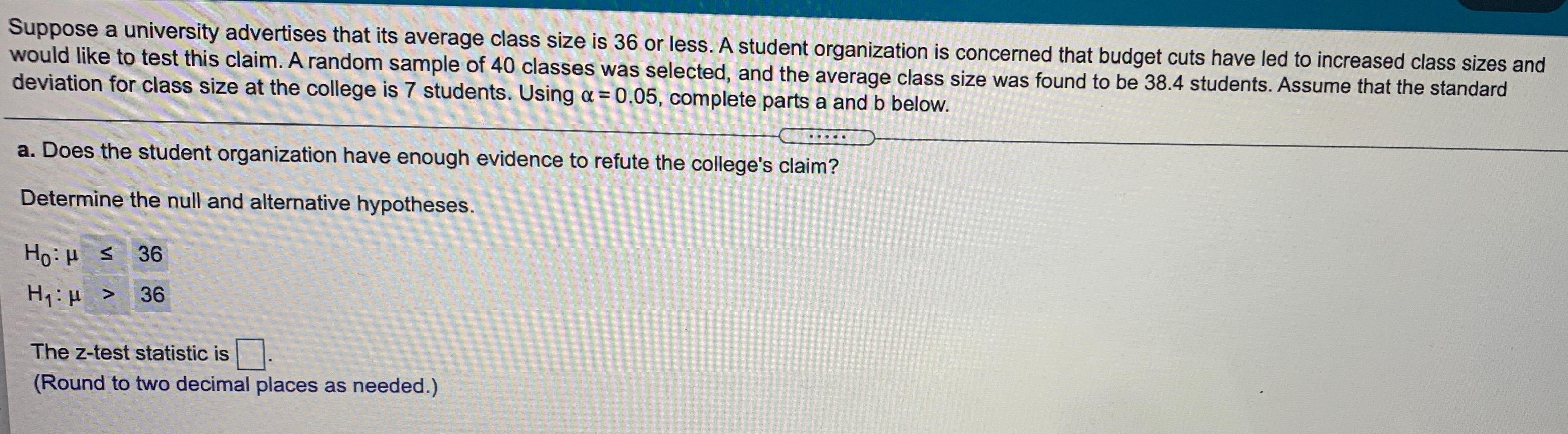 B The Z Test Statistic Is C The Critical Z Score S Are D Because The Test Statistic The Null Hypothes 1