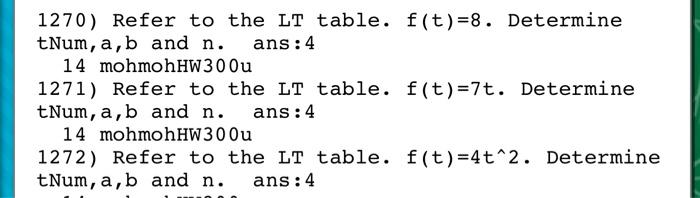 1270 Refer To The Lt Table F T 8 Determine Tnum A B And N Ans 4 14 Mohmohhw300u 1271 Refer To The Lt Table F T 2