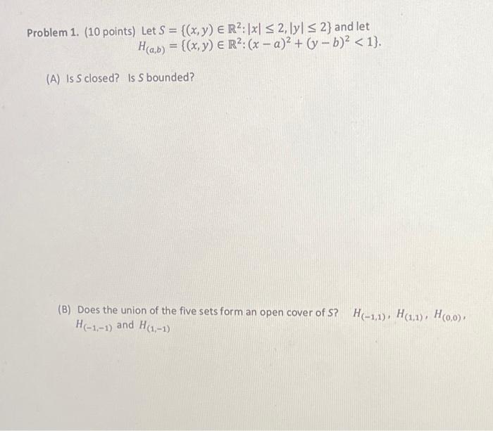 Problem 1 10 Points Let S X Y Er X 2 Y S 2 And Let Hab X Y R2 X A 2 9 B 2 1 A Is S C 1