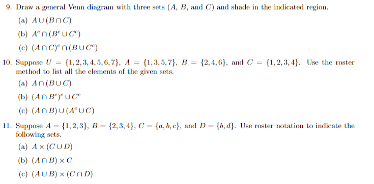 9 Draw A General Venn Diagram With Three Sets A B And C And Shade In The Indicated Region A Au Bac B An B4u 1