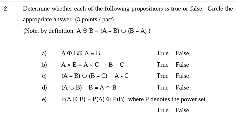 2 Determine Whether Each Of The Following Propositions Is True Or False Circle The Appropriate Answer 3 Points Pa 1