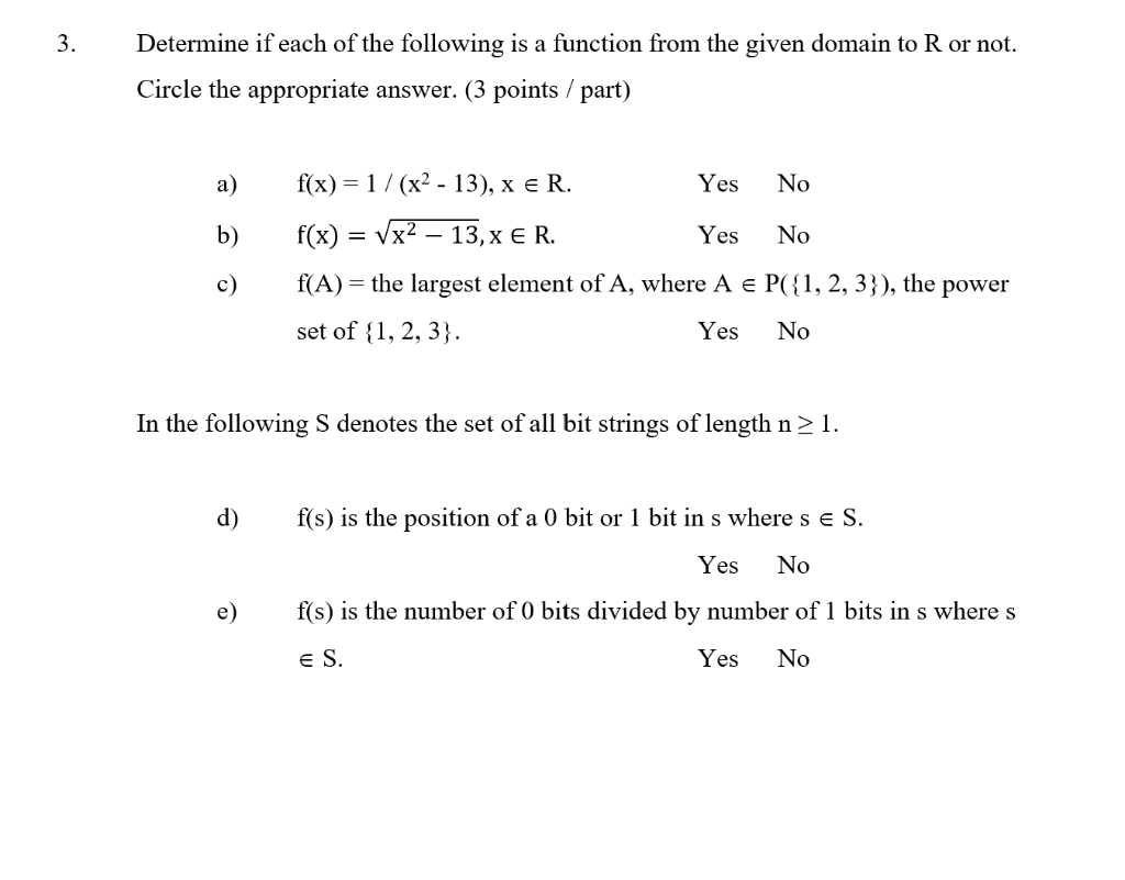 3 Determine If Each Of The Following Is A Function From The Given Domain To R Or Not Circle The Appropriate Answer 3 1