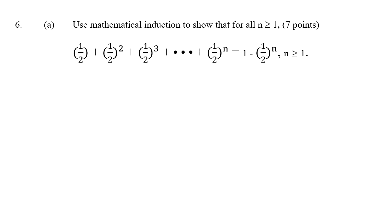 6 A Use Mathematical Induction To Show That For All N 2 1 7 Points 32 3 2 3 1 2 121 5 N 1