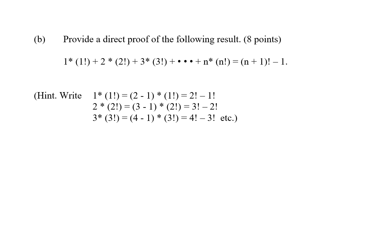 B Provide A Direct Proof Of The Following Result 8 Points 1 1 2 2 3 3 N N N 1 1 1