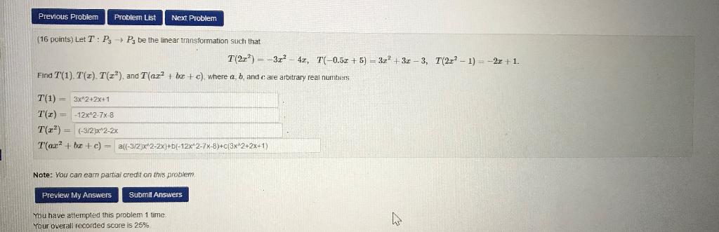 Previous Problem Problem List Next Problem 16 Points Let T Pg Pj Be The Linear Transformation Such That T 2 322 42 1