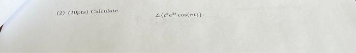 2 10pts Calculate L Cos 7 1