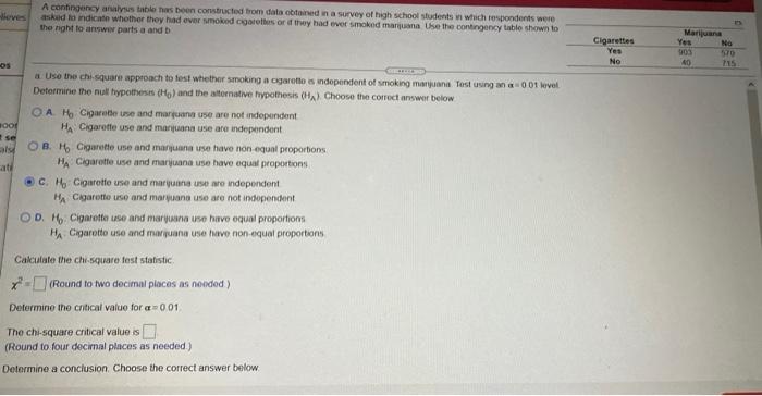 Heves A Contingency Analyses Table Has Been Constructed From Data Obtained In A Survey Of High School Students Which Res 1
