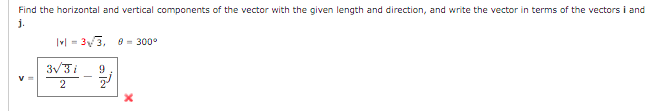 Find The Horizontal And Vertical Components Of The Vector With The Given Length And Direction And Write The Vector In T 1