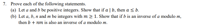 7 Prove Each Of The Following Statements A Let A And B Be Positive Integers Show That If A B Then A Sb B Let 1